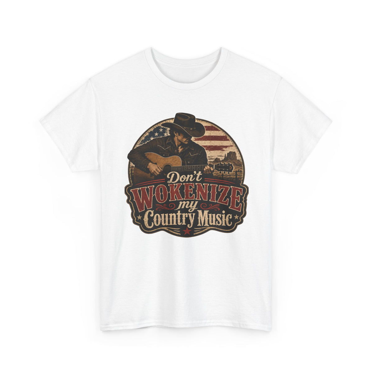 Country Music Tee - "Don't Wokenize My Country Music" Graphic T-Shirt