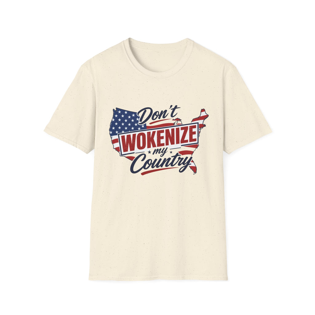 Don't Wokenize My Country T-Shirt – Patriotic USA Graphic Tee