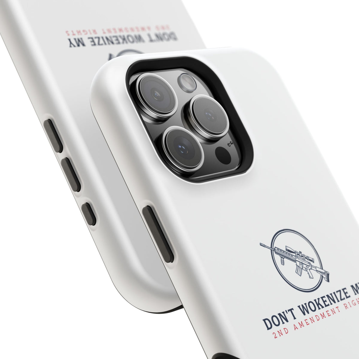 Phone Case — “Don’t Wokenize My 2nd Amendment Rights” Magnetic Impact-Resistant Case