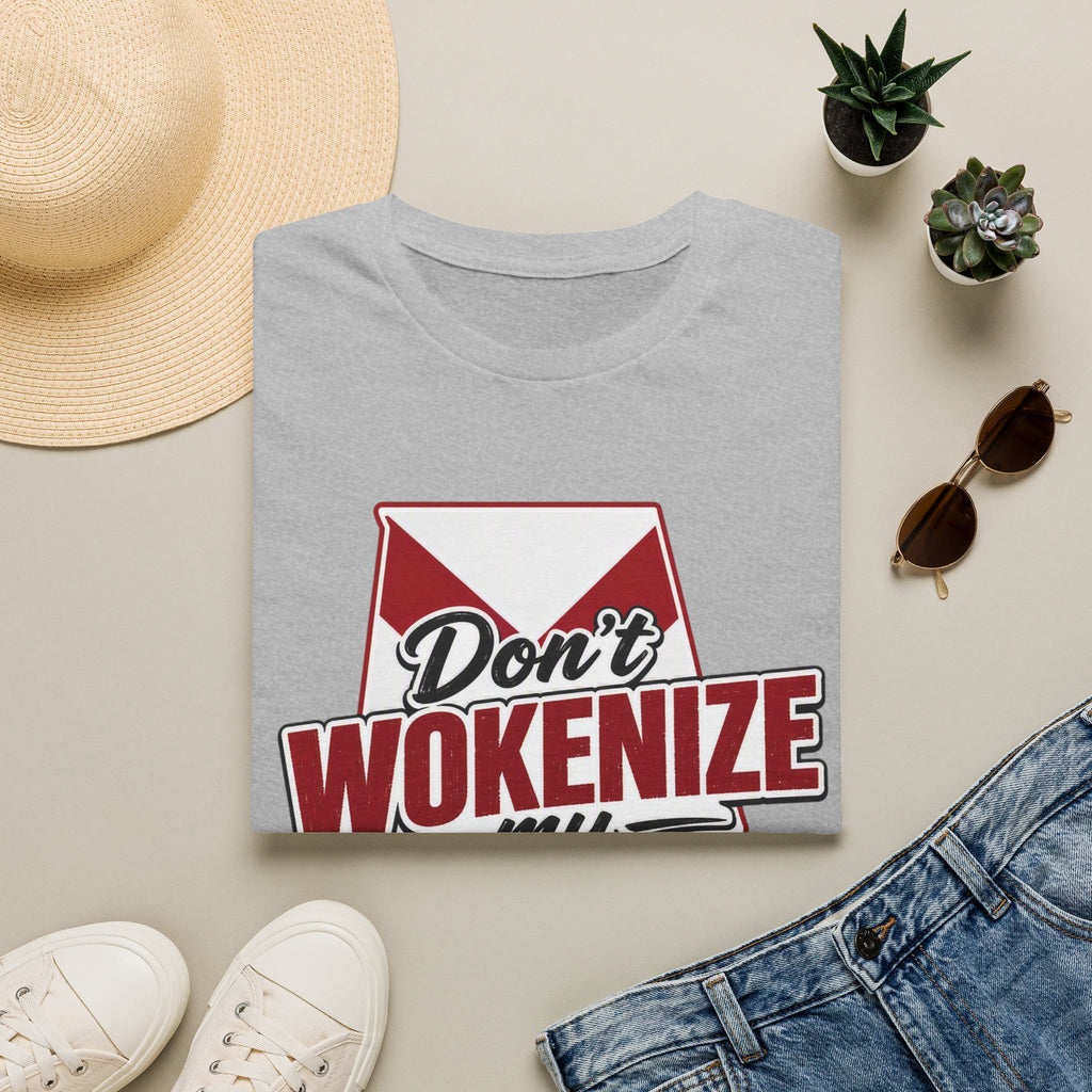 Don’t Wokenize My Alabama T-Shirt — Southern Pride Graphic Tee
