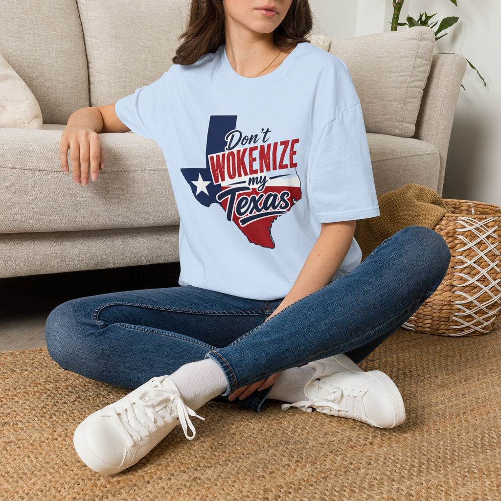 Don't Wokenize My Texas T-Shirt