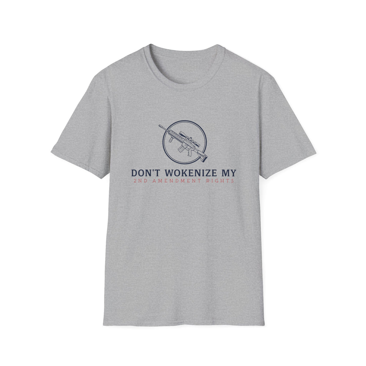 Don't Wokenize My AR-Style Rifle T-Shirt — Anti-Woke Gun Rights Tee