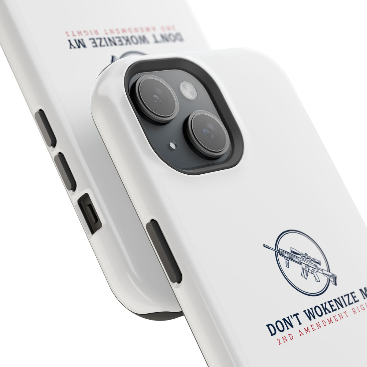 Phone Case — “Don’t Wokenize My 2nd Amendment Rights” Magnetic Impact-Resistant Case