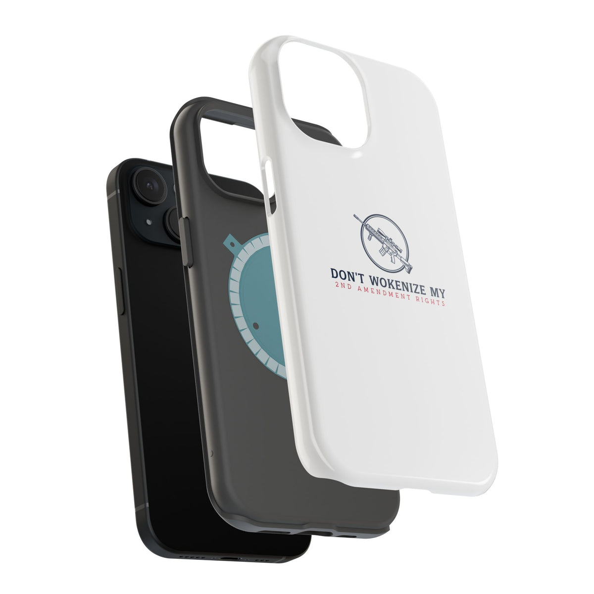 Phone Case — “Don’t Wokenize My 2nd Amendment Rights” Magnetic Impact-Resistant Case