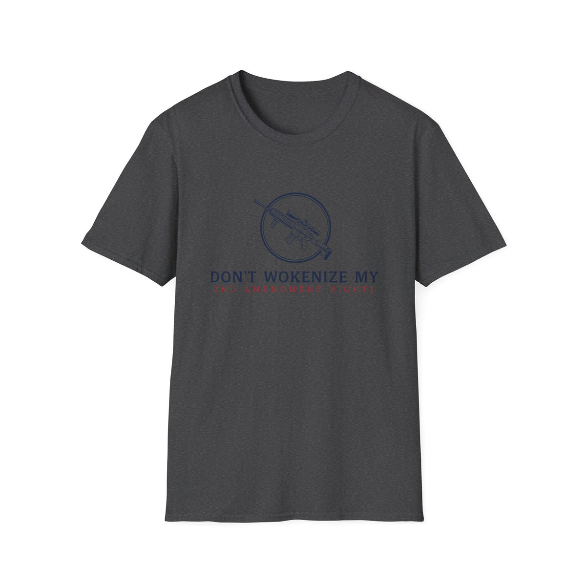 Don't Wokenize My AR-Style Rifle T-Shirt — Anti-Woke Gun Rights Tee
