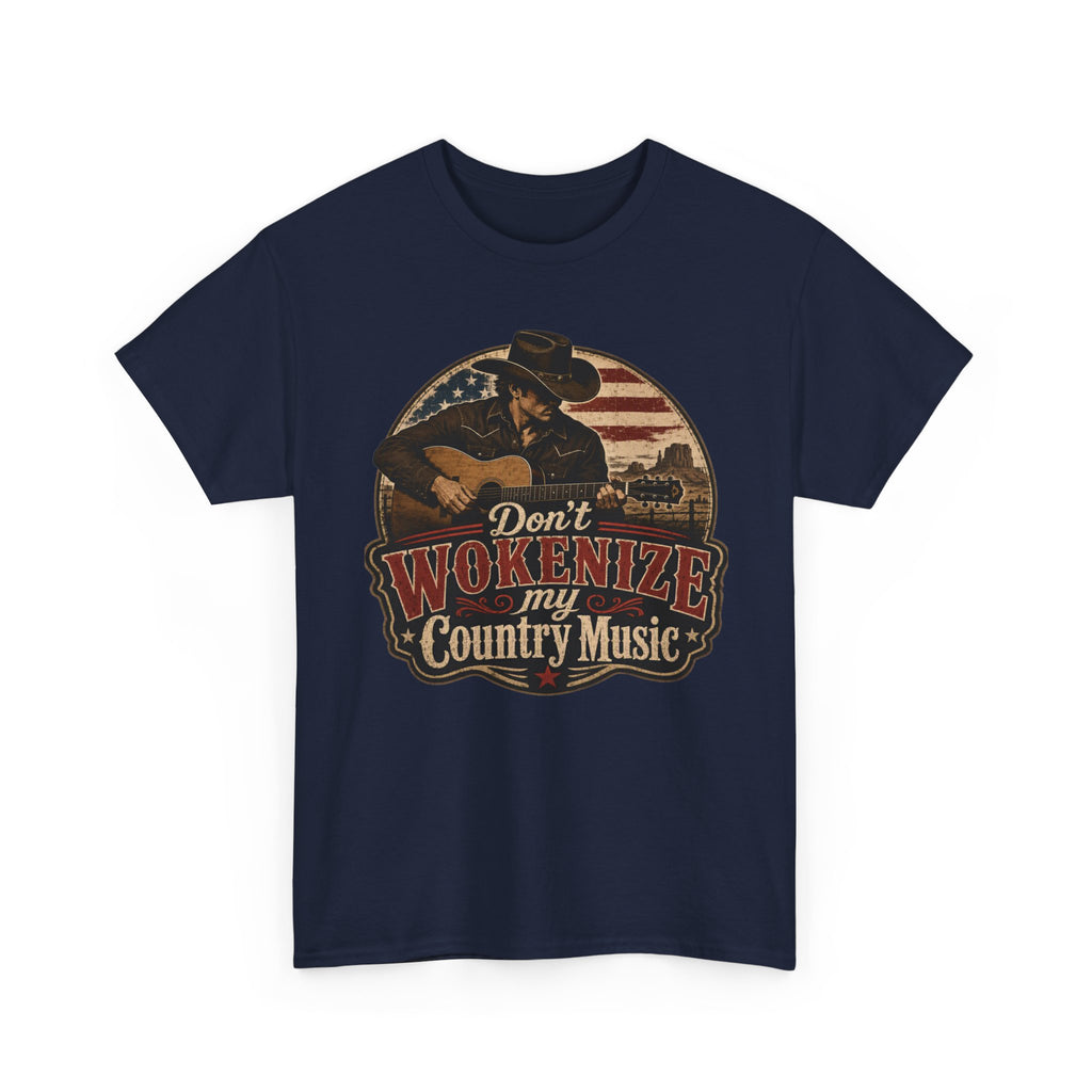 Country Music Tee - "Don't Wokenize My Country Music" Graphic T-Shirt