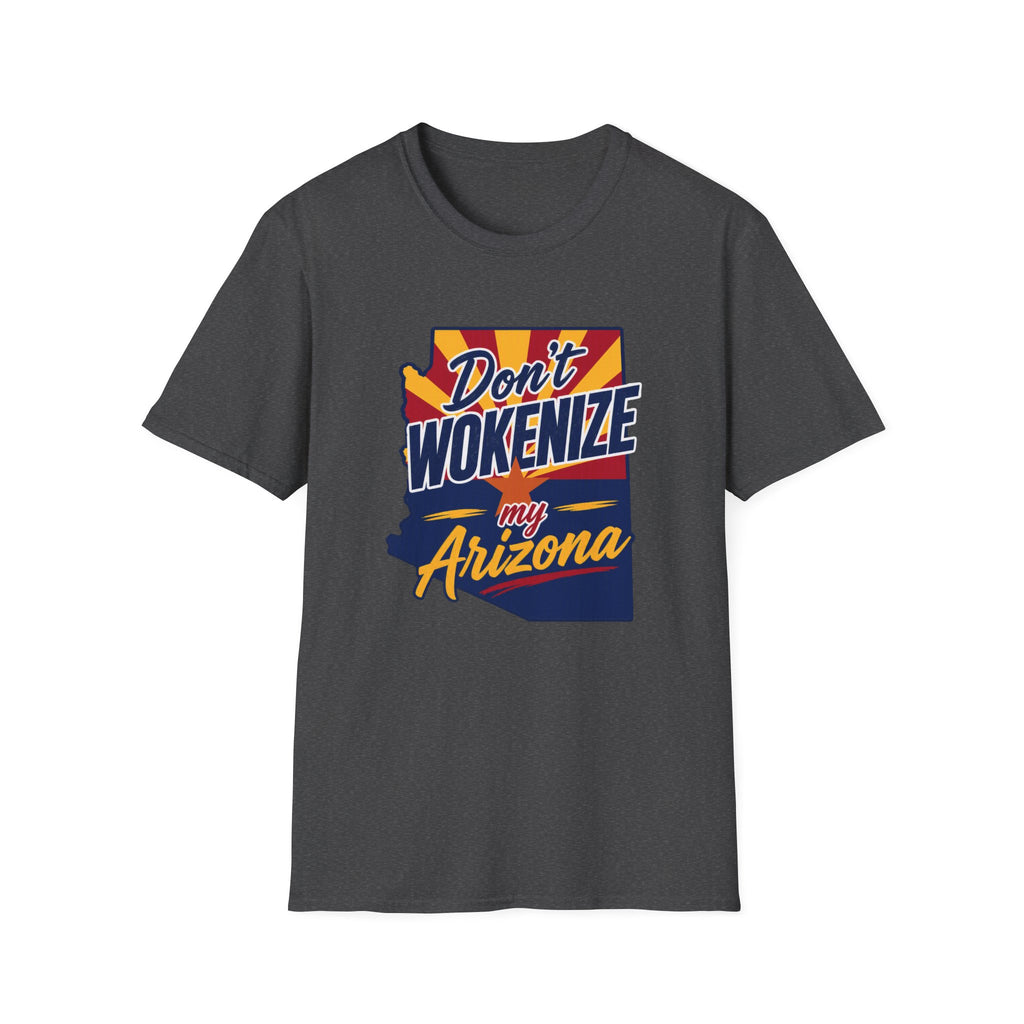 Arizona T-Shirt — "Don't Wokenize My Arizona" Retro State Pride Tee