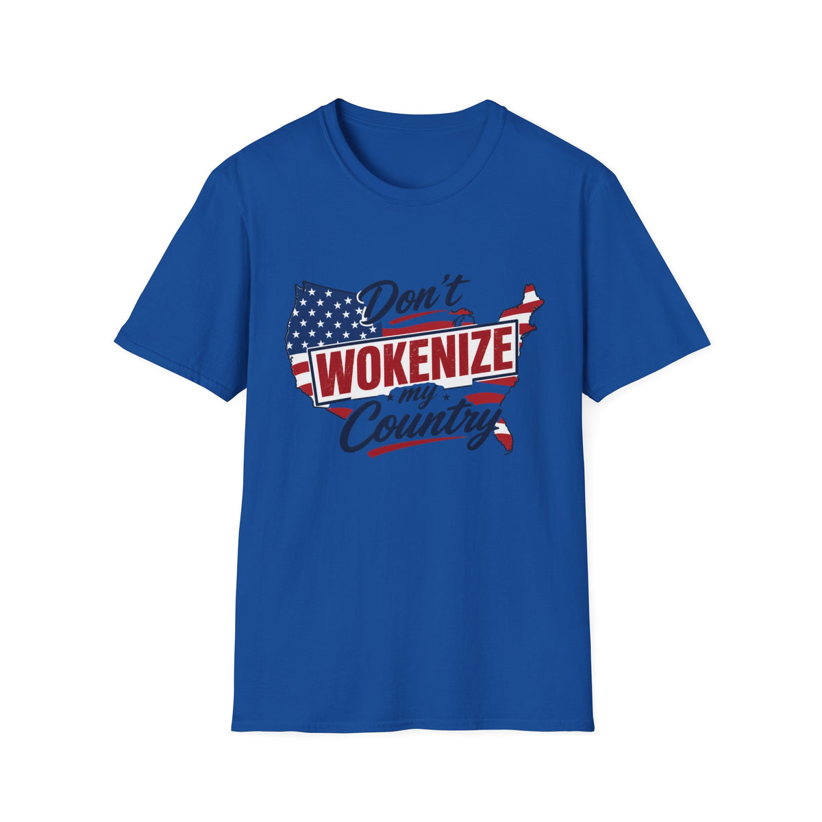 Don't Wokenize My Country T-Shirt – Patriotic USA Graphic Tee