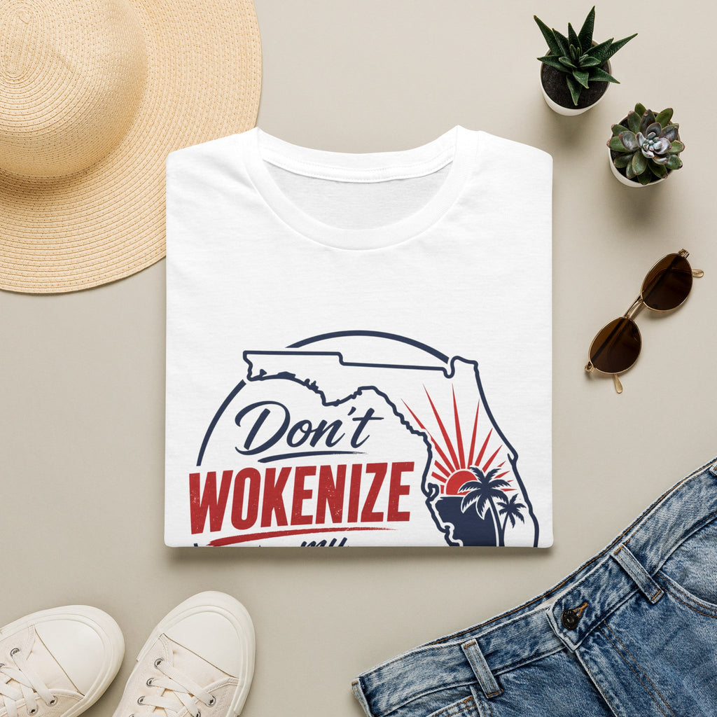 Don't Wokenize My Florida T-Shirt