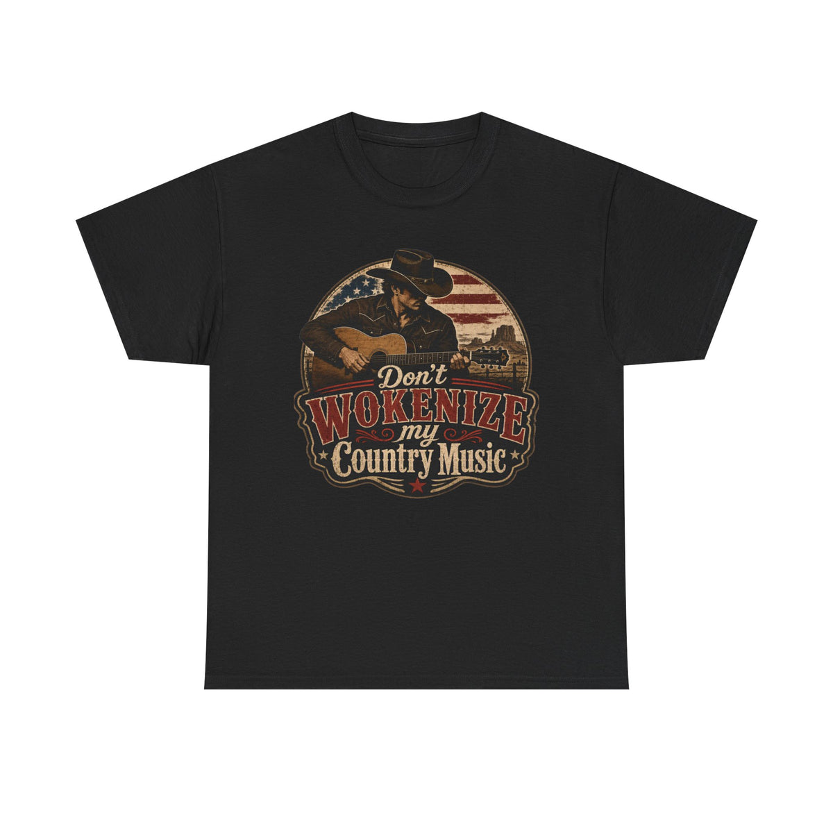 Country Music Tee - "Don't Wokenize My Country Music" Graphic T-Shirt