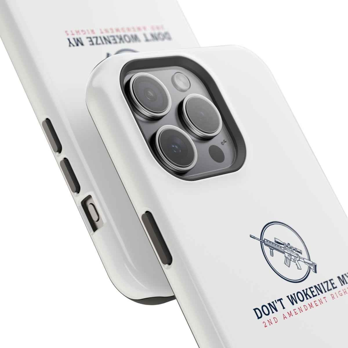 Phone Case — “Don’t Wokenize My 2nd Amendment Rights” Magnetic Impact-Resistant Case