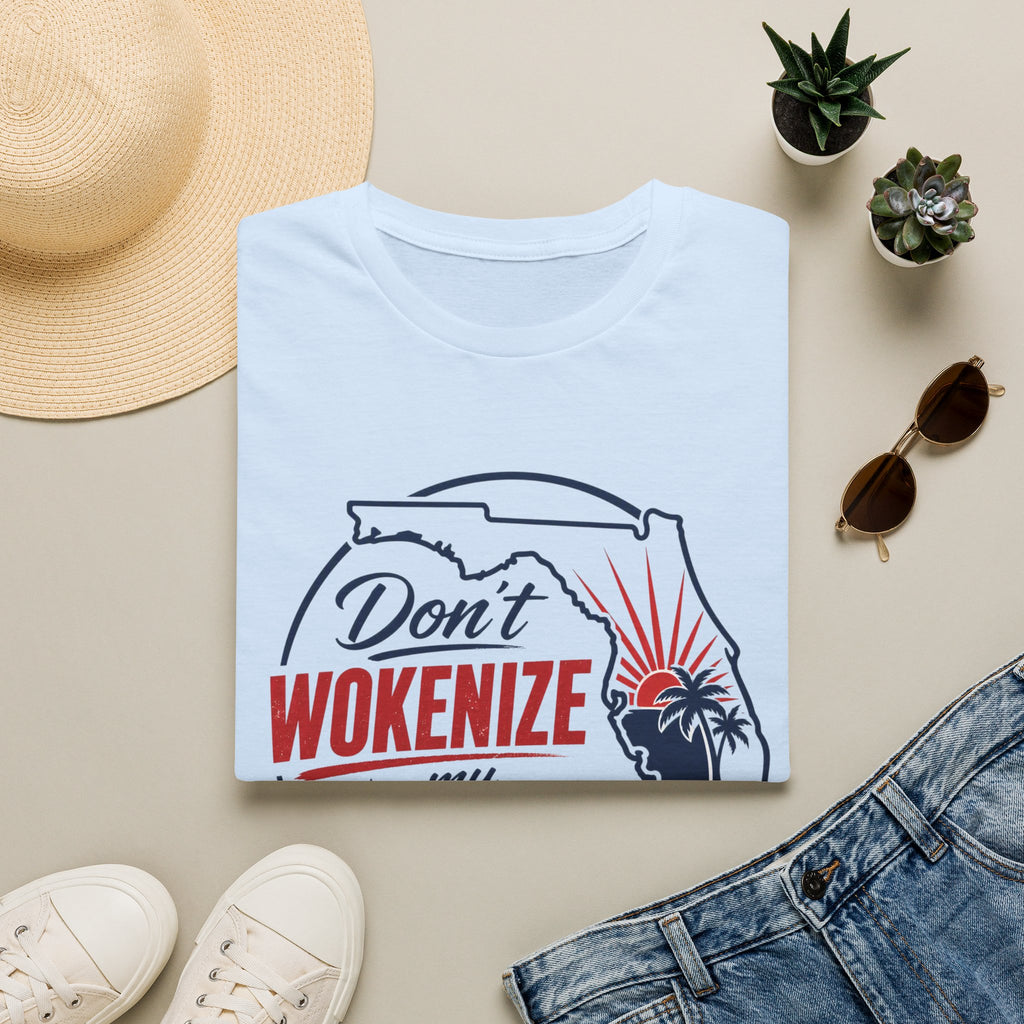 Don't Wokenize My Florida T-Shirt