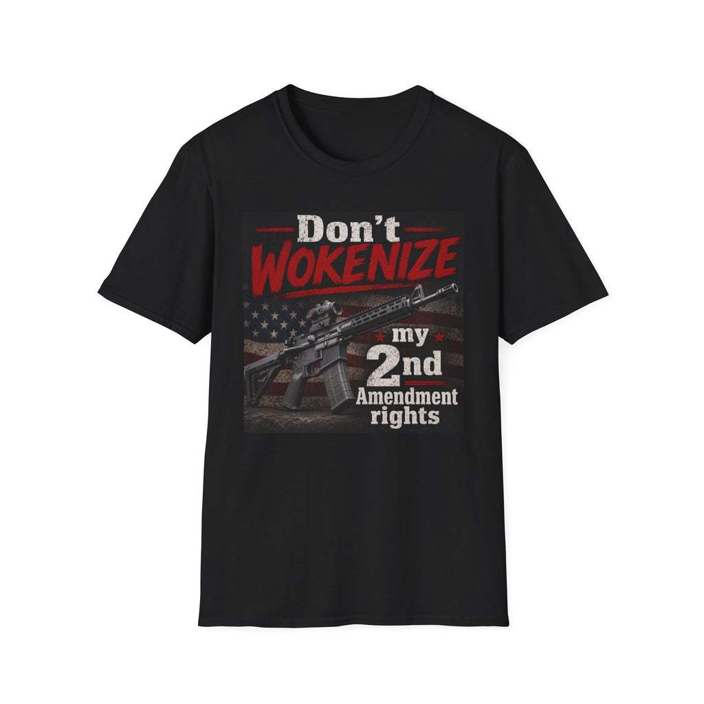 Don't Wokenize My 2nd Amendment T-Shirt