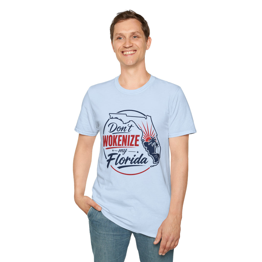 Don't Wokenize My Florida T-Shirt