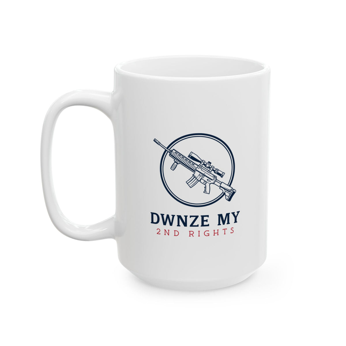 Ceramic Mug — DWNZE my 2nd Rights