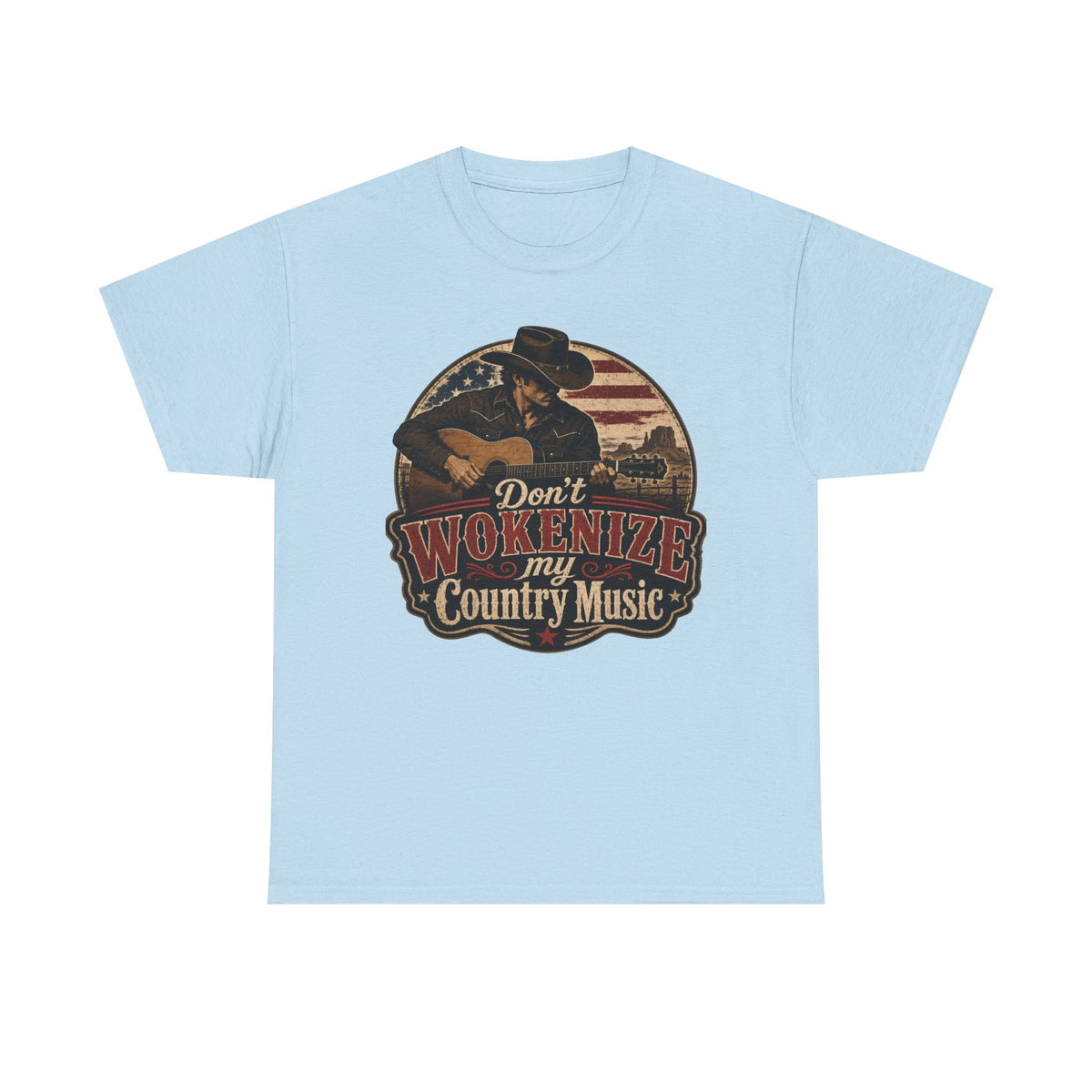 Country Music Tee - "Don't Wokenize My Country Music" Graphic T-Shirt
