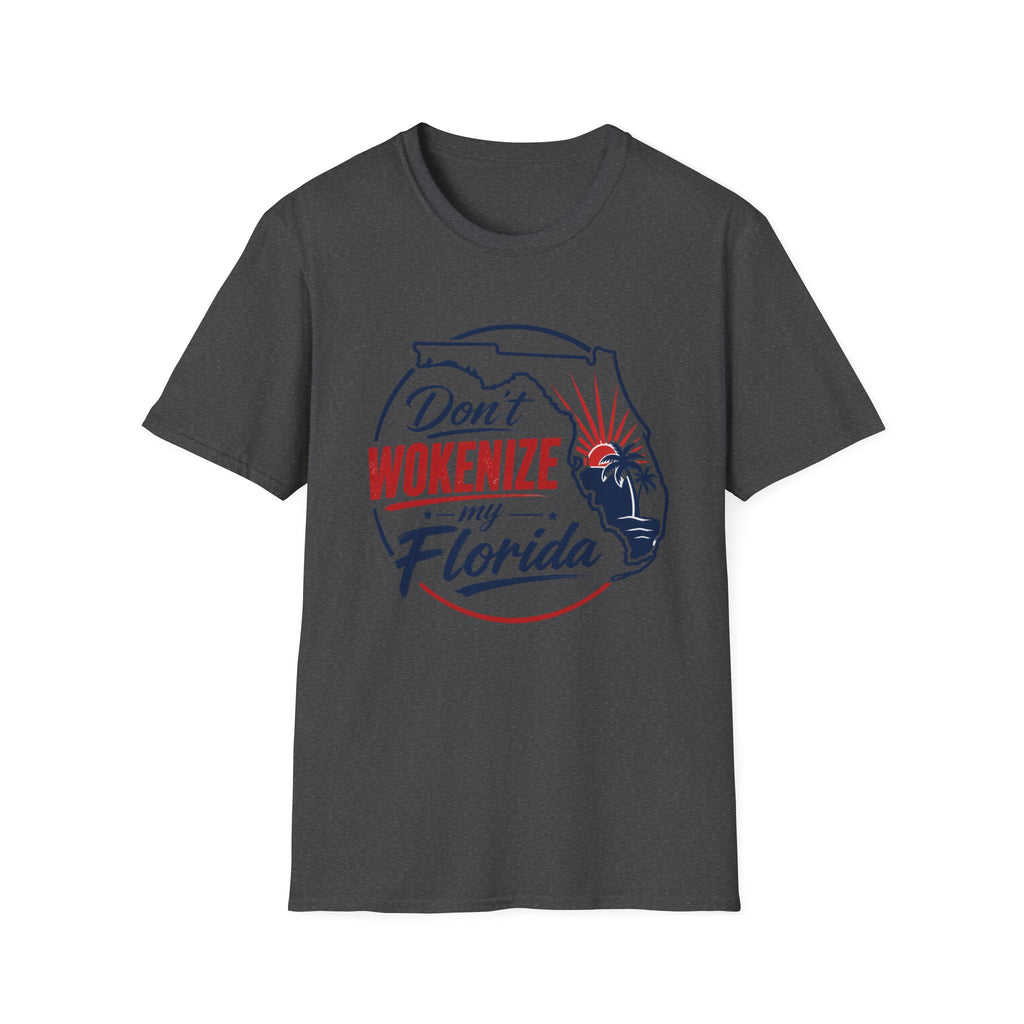 Don't Wokenize My Florida T-Shirt