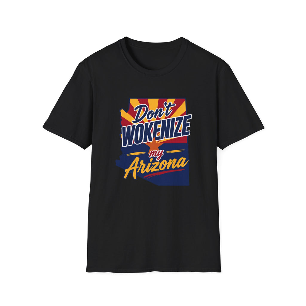 Arizona T-Shirt — "Don't Wokenize My Arizona" Retro State Pride Tee