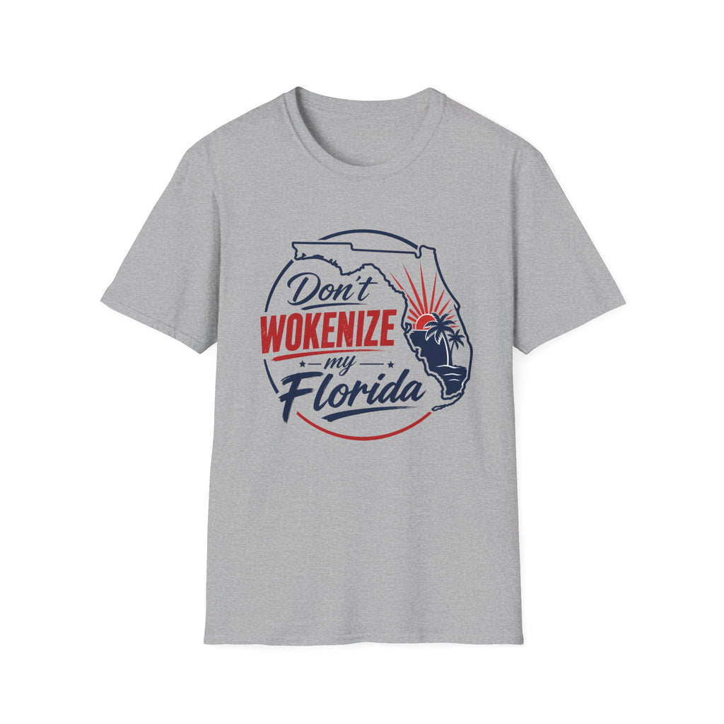 Don't Wokenize My Florida T-Shirt