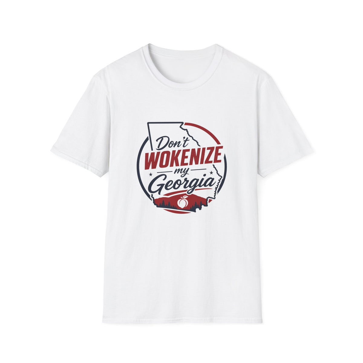 Don't Wokenize My Georgia T-Shirt — Political Statement Tee for Georgia Pride