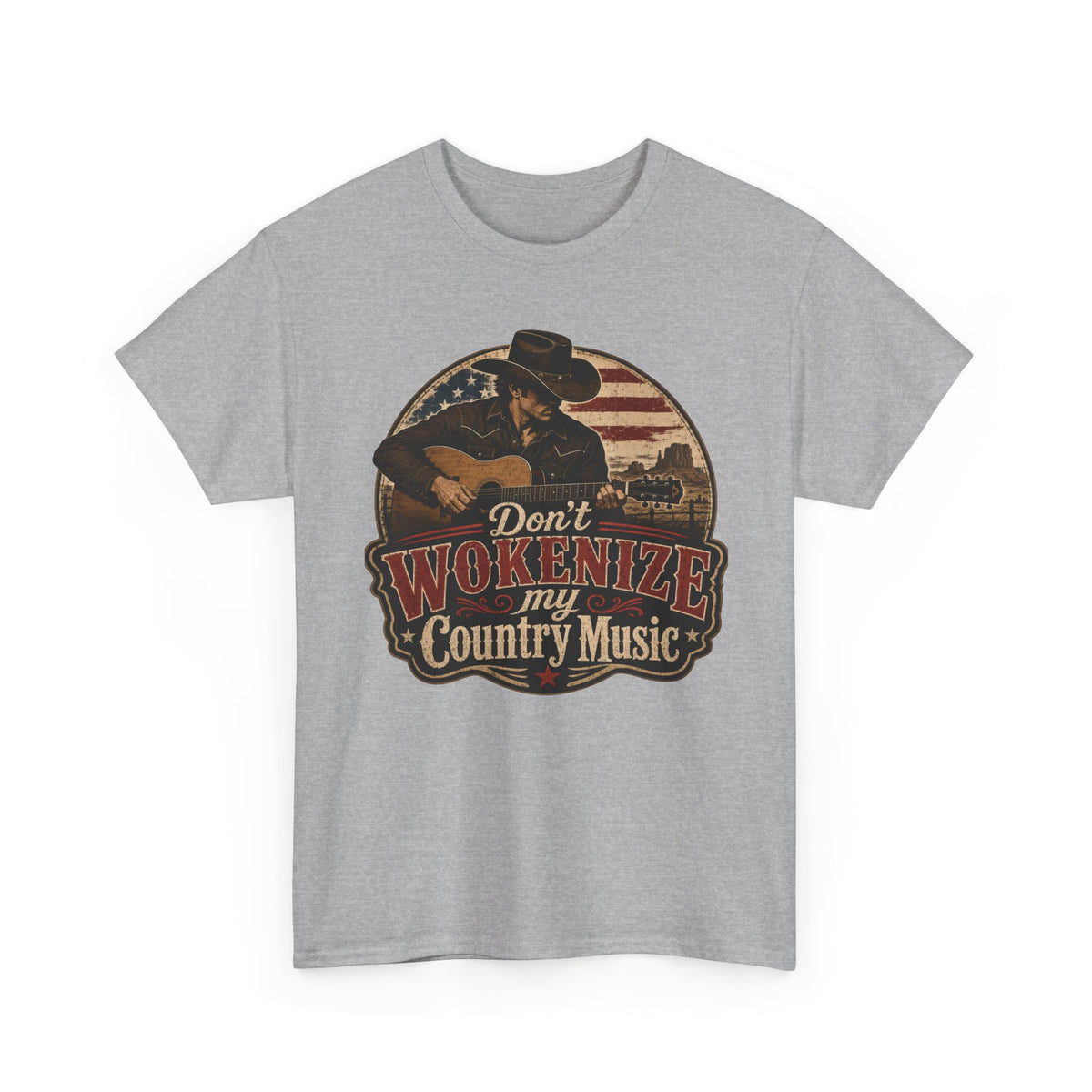 Country Music Tee - "Don't Wokenize My Country Music" Graphic T-Shirt