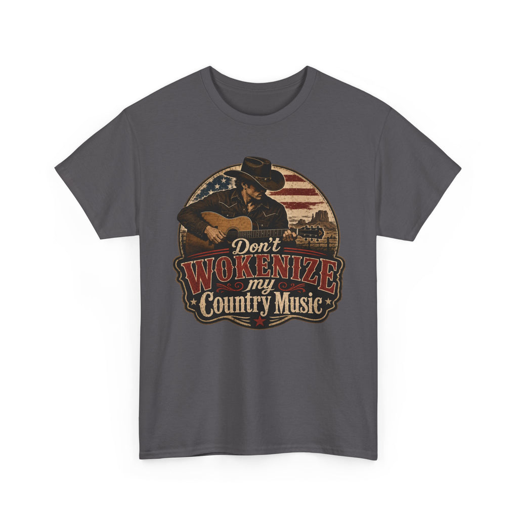 Country Music Tee - "Don't Wokenize My Country Music" Graphic T-Shirt