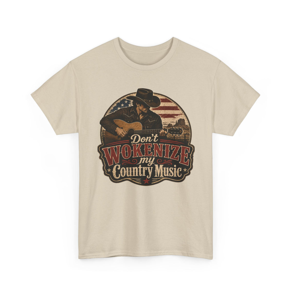 Country Music Tee - "Don't Wokenize My Country Music" Graphic T-Shirt