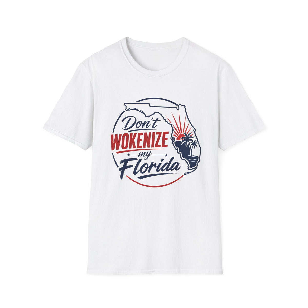 Don't Wokenize My Florida T-Shirt