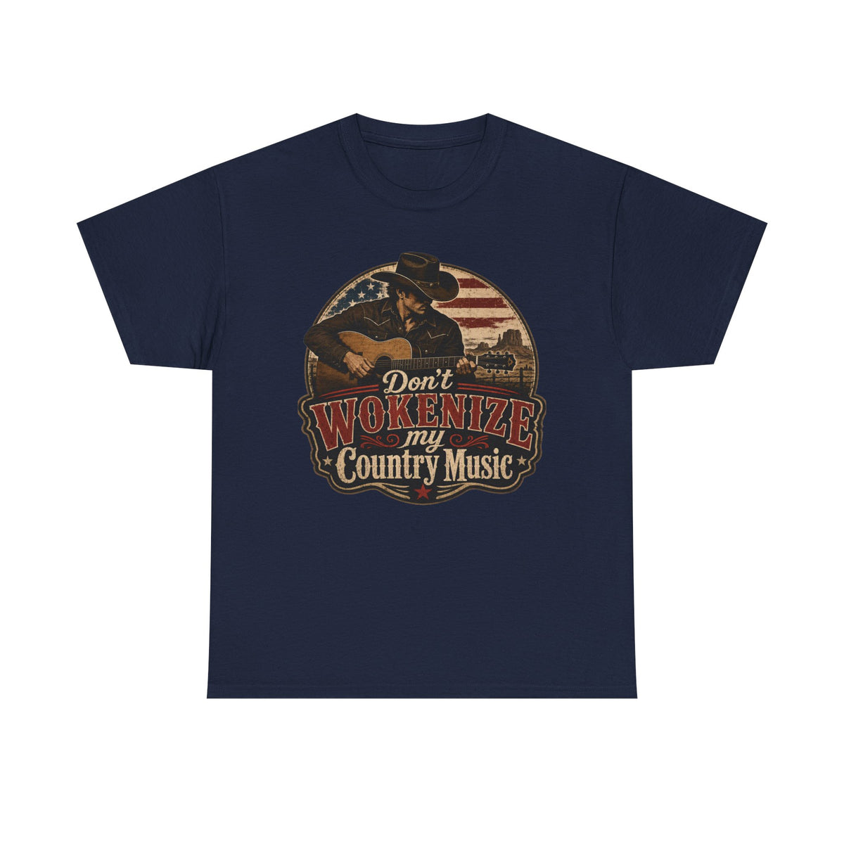 Country Music Tee - "Don't Wokenize My Country Music" Graphic T-Shirt