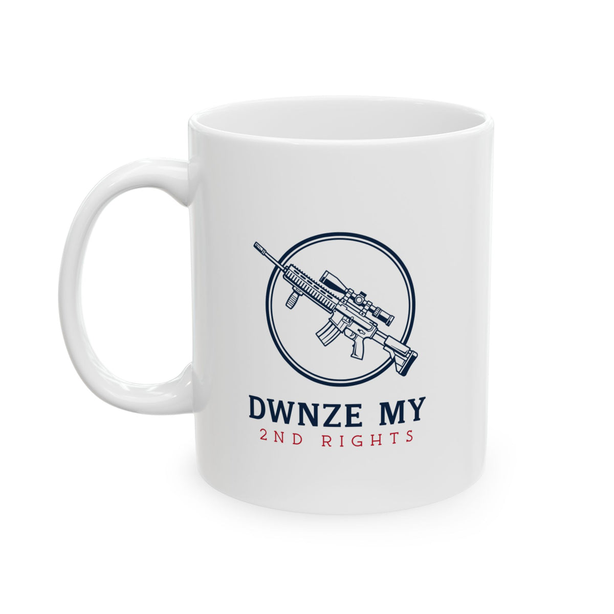 Ceramic Mug — DWNZE my 2nd Rights