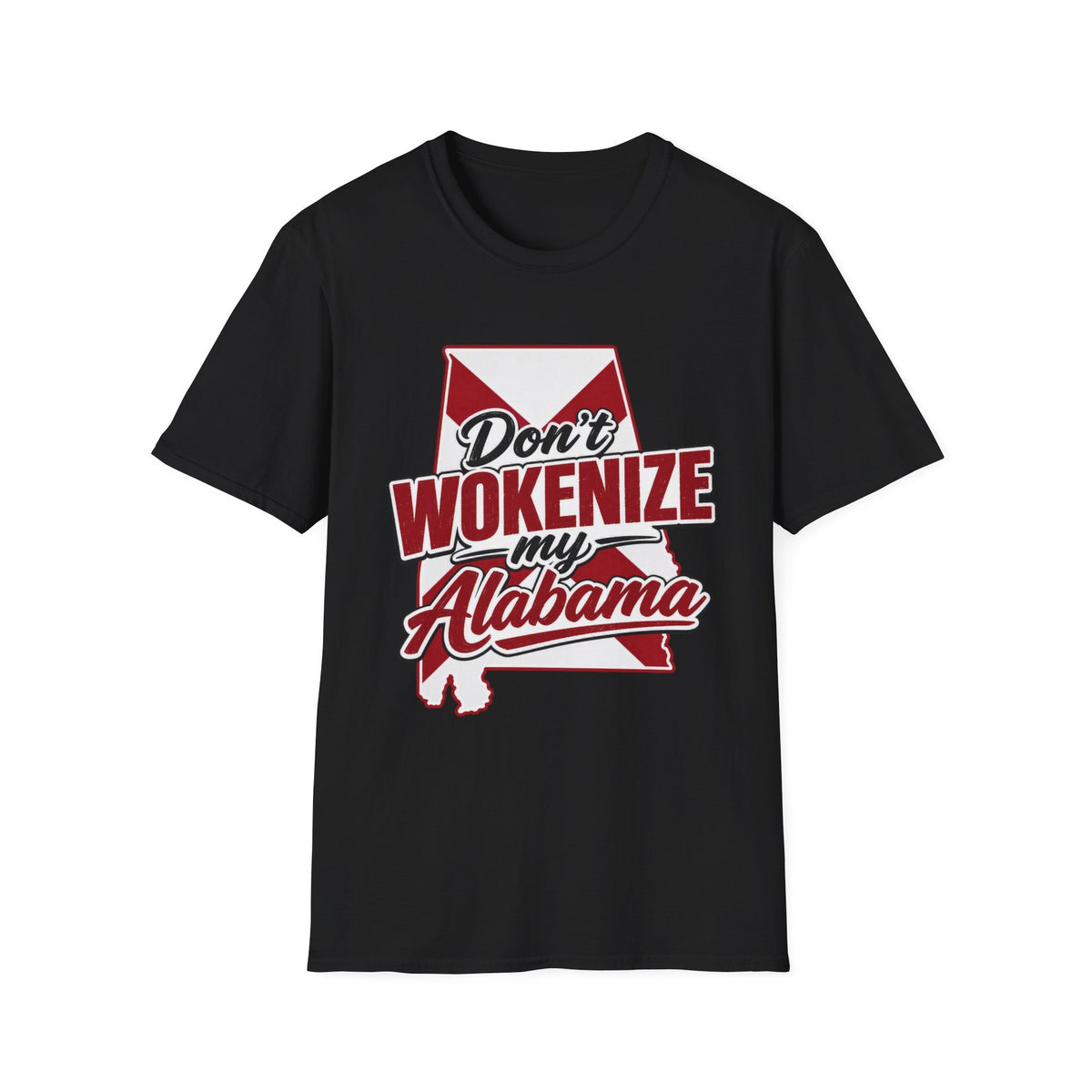 Don’t Wokenize My Alabama T-Shirt — Southern Pride Graphic Tee